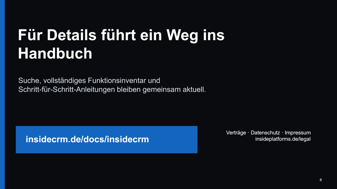 insideCRM Kurzpräsentation: Weiter ins Handbuch, Folie 8 von 8